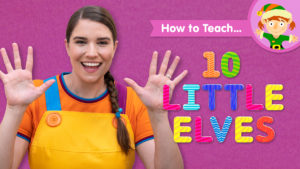 How To Teach 10 Little Elves